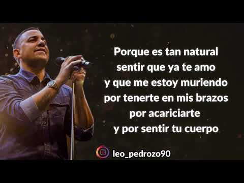 Tan Natural, Felipe Peláez - Letra