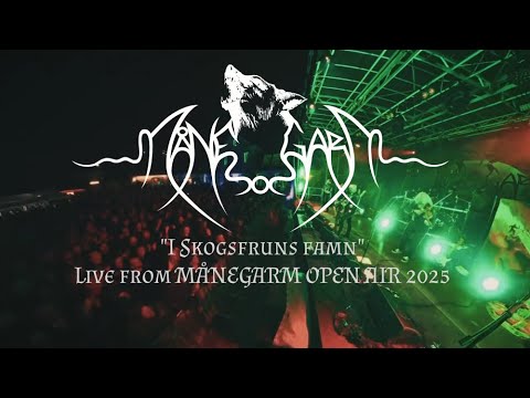 MÅNEGARM - I Skogsfruns famn (LIVE FROM MÅNEGARM OPEN AIR 2025-08-30)