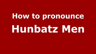 How to pronounce Hunbatz Men
