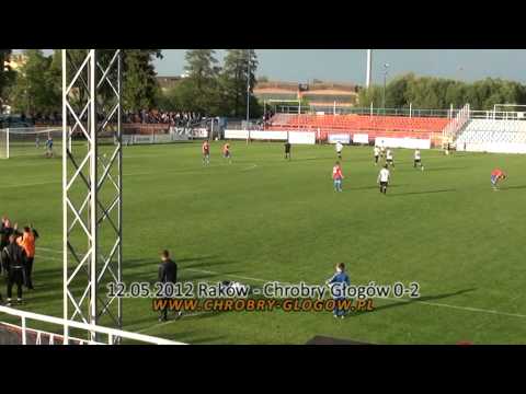 12.05.2012 Raków Częstochowa - Chrobry Głogów 0-2