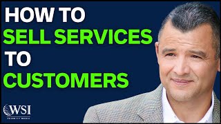How To Sell Services To Customers