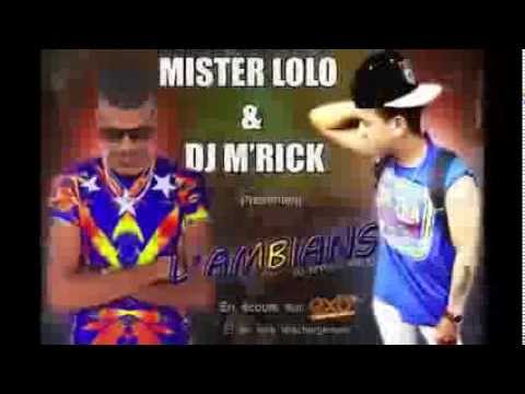 MISTER LOLO & DJ M'RICK - L'AMBIANS [DJ M'RICK PROD]