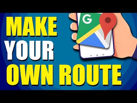How To Make Your Own Route On Google Maps (Quick & Easy)