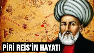 Piri Reis Hayatı Eserleri Haritaları ve Notları