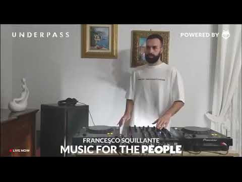 FRANCESCO SQUILLANTE LIVE FOR UNDERPASS