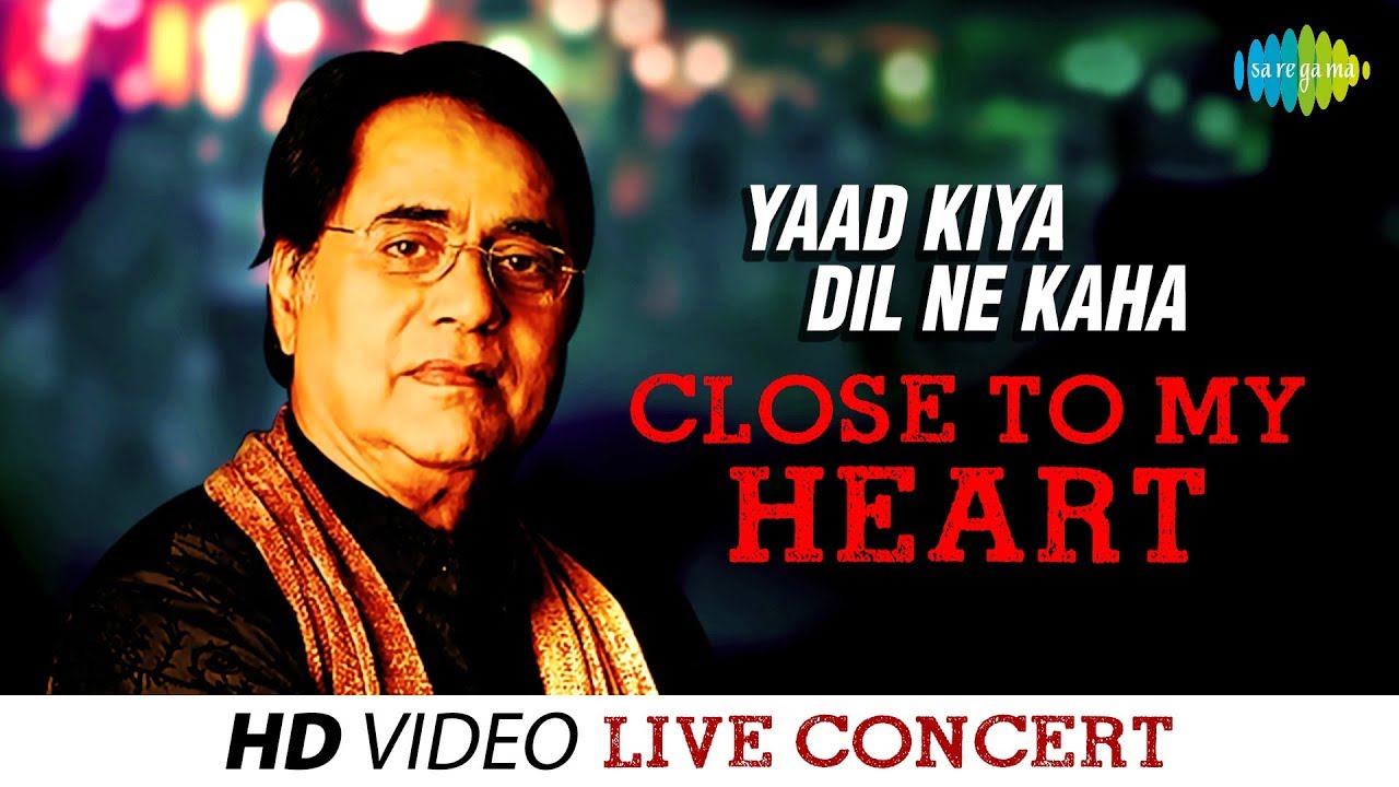 Yaad Kiya Dil Ne Kaha Lyrics | Close To My Heart (Album) | Jagjit Singh | Shankar Jaikishan
