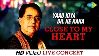 Yaad Kiya Dil Ne Kaha | Close To My Heart | Jagjit Singh | Shankar Jaikishan | Hasrat Jaipuri