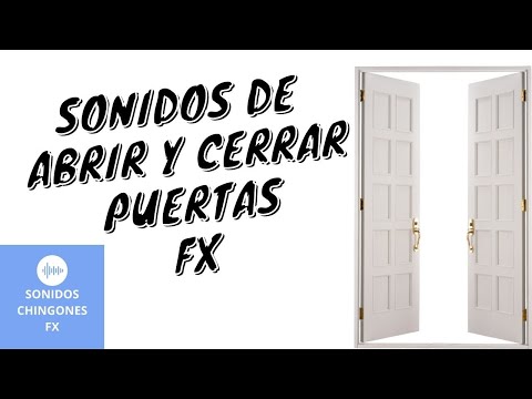 69 Sonidos de Abrir y Cerrar Puertas 🔊- Efecto de Sonido
