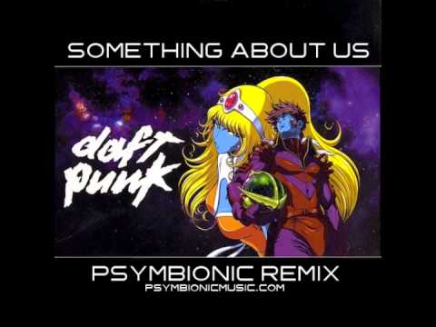 Daft Punk - Something About Us (Psymbionic Remix) :: Glitch Hop / Dubstep