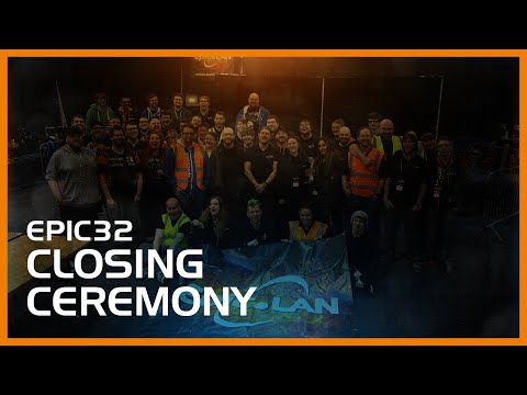 epic.LAN - epic32: Closing Ceremony