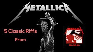 5 Essential Metallica Guitar Riffs from Kill 'Em All - Steve Stine Guitar Lesson