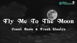 Count Basie And Frank Sinatra - Fly Me To The Moon (Lyrics)