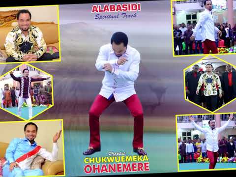 ALABASIDI By Prophet Chukwuemeka Ohanemere(#thelionhimself)
