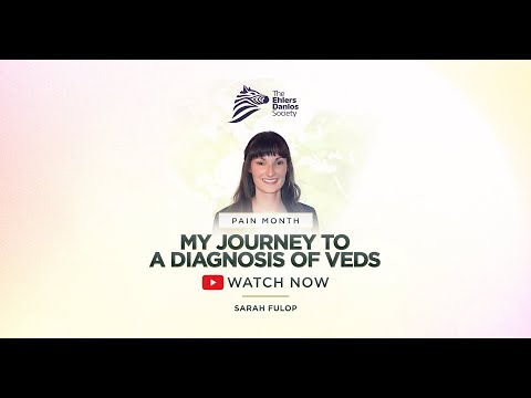 Vascular Ehlers-Danlos Syndrome (vEDS): Community Voices: Sarah Fulop "My journey to a diagnosis of vEDS."