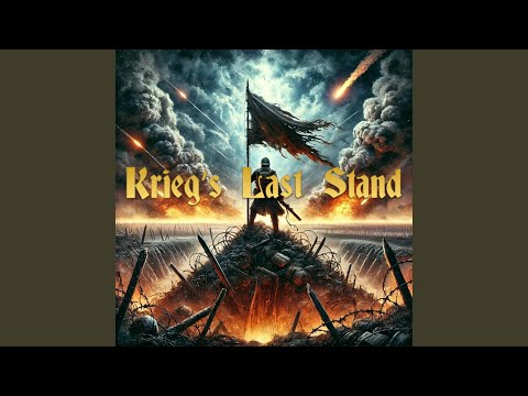 Krieg’s Last Stand