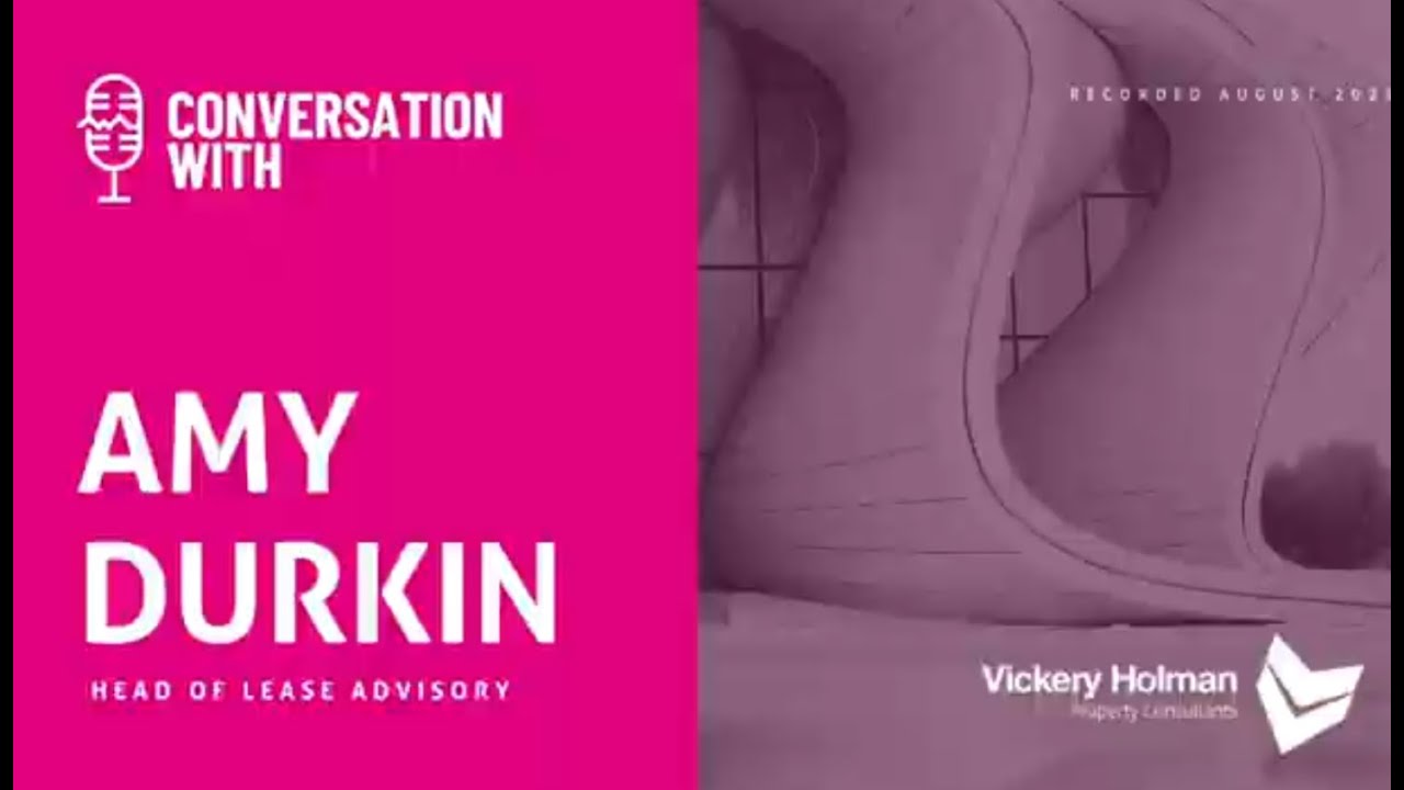 In Conversation with Amy Durkin, Head of Lease Advisory