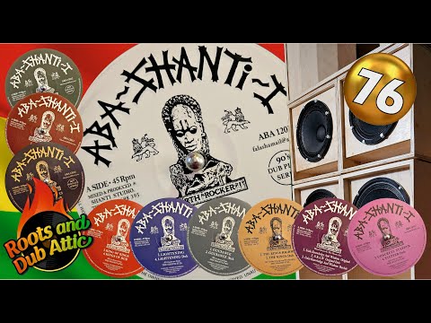 76 Aba Shanti-I record label mix, selector Arie, live from The Roots and Dub Attic.