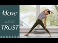 Move - Day 29 - Trust