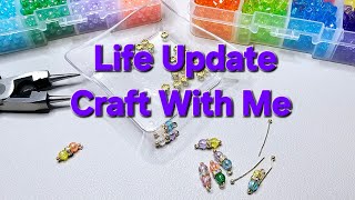 Life Update Chit Chat | Craft With Me