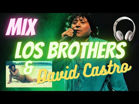 LOS BROTHERS Ft DAVID CASTRO - MIX - Cumbia Boliviana del Recuerdo
