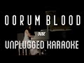 Oorum Blood Dude Karaoke With Lyrics Unplugged Sebin Xavier Sai Abhyankkar Mamitha Baiju