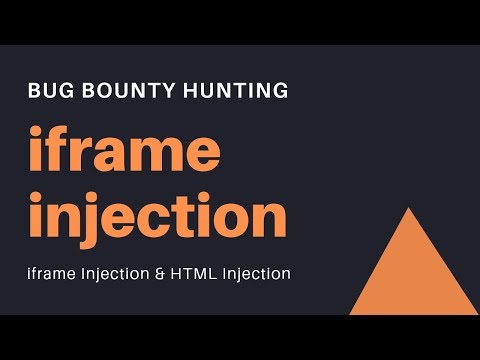 Bug Bounty Hunting - iframe Injection &amp; HTML Injection