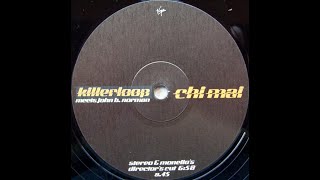 Killerloop Meets John B. Norman -Chi Mai '99 (Stereo & Monello's Director's Cut) (1999)