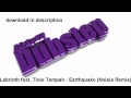 Labrinth feat. Tinie Tempah - Earthquake (Noisia ...