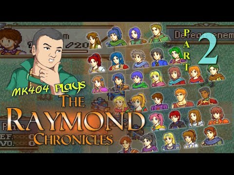 MK404 Plays The Raymond Chronicles [GBAFE Fangame] PT2 - Dregs of Society[Ch. 1]