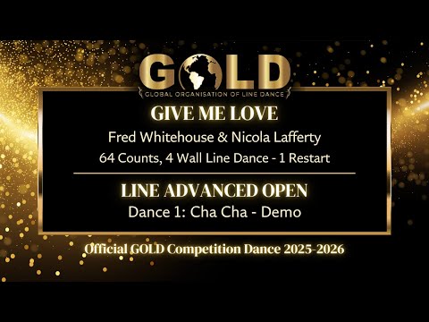 GOLD 2025 Line Advanced Open - Dance 1: Cha Cha "Give Me Love" - Demo with music