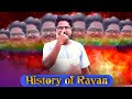 Real History Of Ravan Indias Tribe History Rahul Kannake Alive Breath