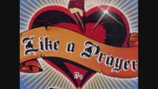 Mad House Like a Prayer