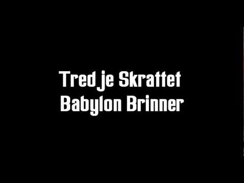 Tredje Skrattet - Babylon Brinner