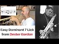 Easy Dominant 7 Lick by Dexter Gordon