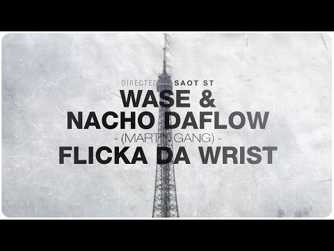 Wase & Nacho DaFlow (Martin Gang) - Flicka Da Wrist (Music Video)