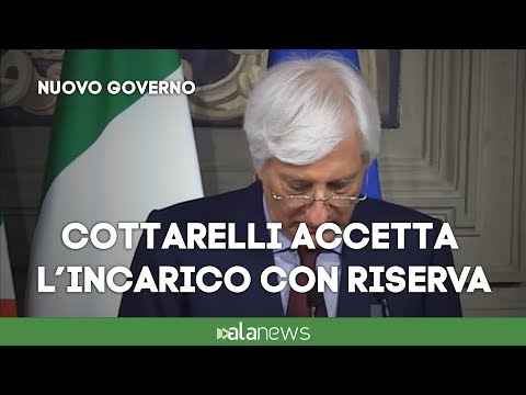 Mattarella gives the assignment, Cottarelli accepts with reservations