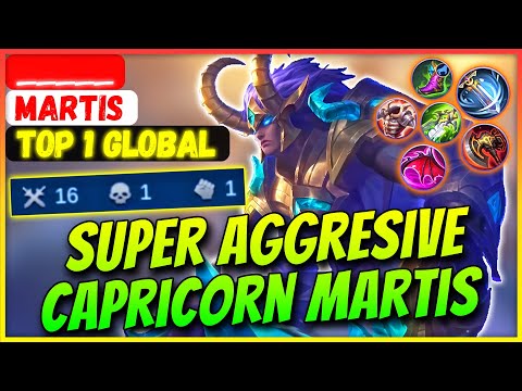 Powerful Aggresive Martis Unstoppable Capricorn [ Top 1 Global Martis ] _____ - Mobile Legends