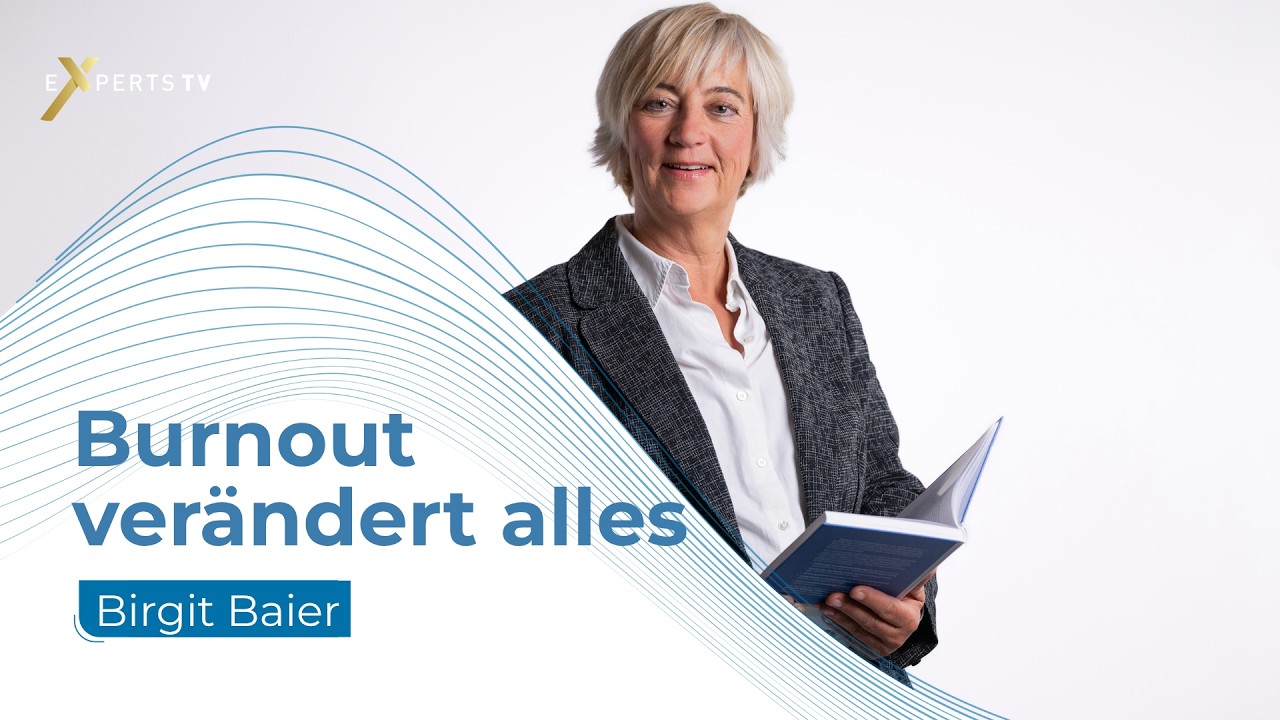 Burnout stoppen – gesunde Mitarbeiter, gesunde Unternehmen! // Birgit Baier