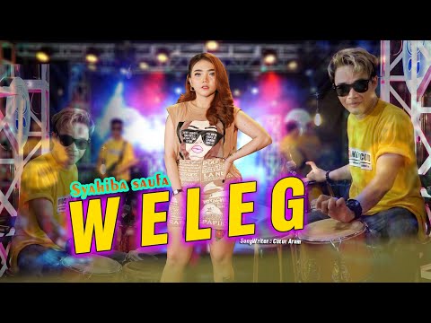 Syahiba Saufa Feat.Sunan Kendang - Weleg [Official Music Video]
