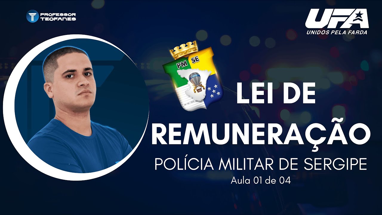 Lei de Remuneração - PMSE - Aula 01 de 04