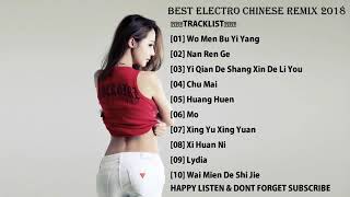 Download lagu BEST ELECTRO CHINESE REMIX 2018 - HeNz CheN mp3