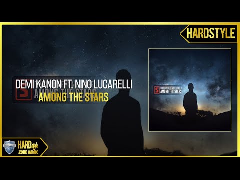 Demi Kanon ft. Nino Lucarelli - Among The Stars (Original)