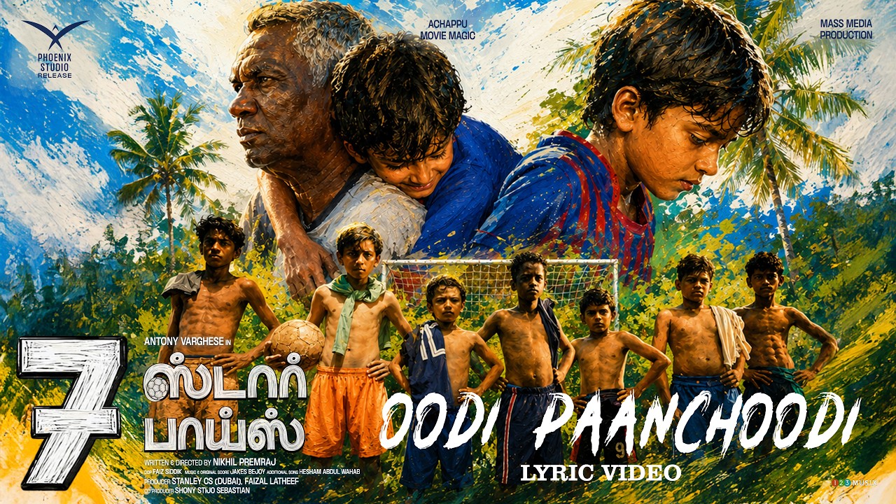 Oodi Paanchoodi Tamil Song | 7 Star Boys | Antony Varghese | Nikhil Premraj | Jakes Bejoy