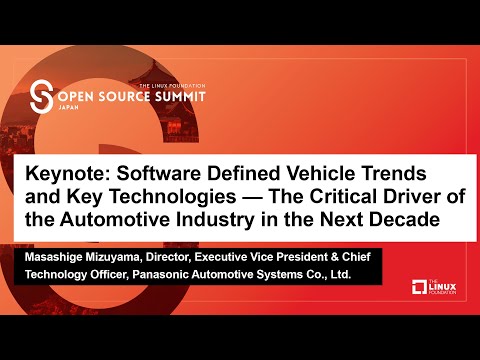 Keynote: Software Defined Vehicle Trends and Key Technologies --- The Critical... Masashige Mizuyama