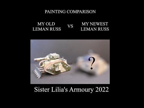 one of my early leman russ tanks vs my latest - model showcase