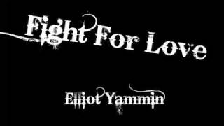 Fight For Love - Elliott Yamin