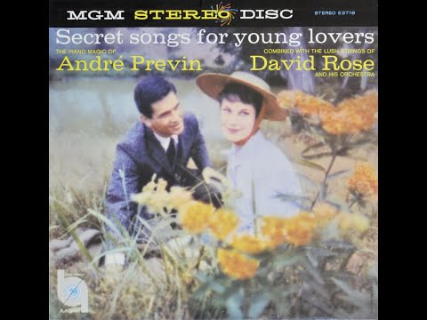 Andre Previn & David Rose - Secret Songs for Young Lovers [Stereo]