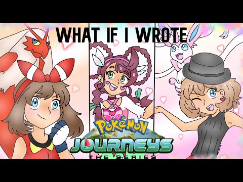 What If I Wrote Pokemon Journeys? Part 20