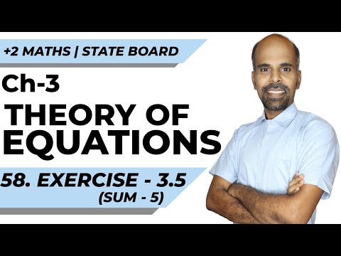 12th | ex. 3.5 | Q.No. 5 | Theory of Equations | State Board | ram maths