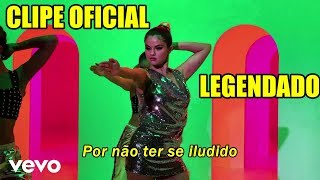 Selena Gomez - Look At Her Now [Official Video] [Legendado] [Tradução] [PT BR]